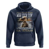 Christian Veteran Hoodie Only God Can Decide If Terrorists Are Right Or Wrong Us Veteran