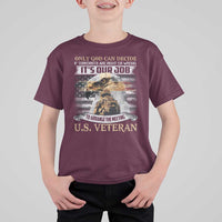 Christian Veteran T Shirt For Kid Only God Can Decide If Terrorists Are Right Or Wrong Us Veteran