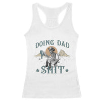 Funny Western Father Doing Dad Shit Racerback Tank Top Cowboy Skeleton Toilet Dad Jokes Father's Day