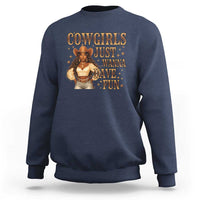 Funny African American Cowgirl Sweatshirt Cowgirls Just Wanna Have Fun Western
