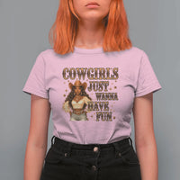 Funny African American Cowgirl T Shirt For Women Cowgirls Just Wanna Have Fun Western