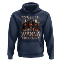 Funny Black African American Cowgirl Hoodie Cowgirls Just Wanna Have Fun