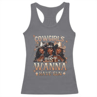 Funny Black African American Cowgirl Racerback Tank Top Cowgirls Just Wanna Have Fun