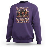 Funny Black African American Cowgirl Sweatshirt Cowgirls Just Wanna Have Fun