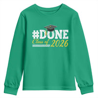 Done Class of 2026 Graduation Youth Sweatshirt Mortarboard Graphic