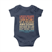 I Never Dreamed Being A Son In Law of Freakin Awesome Mother In Law Baby Onesie Family Humor