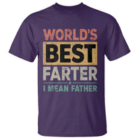 Worlds Best Farter I Mean Father T Shirt Funny Farted Dad Father's Day