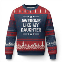 Awesome Like My Daughter Ugly Christmas Sweater Funny Girl Dad Father's Day Gifts
