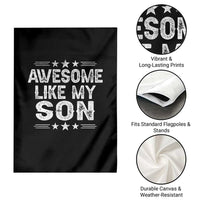 Awesome Like My Son Garden Flag Funny Boy Dad Father's Day Gifts