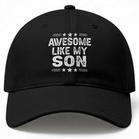 Awesome Like My Son Baseball Cap Funny Boy Dad Father's Day Gifts