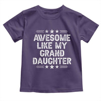 Awesome Like My Granddaughter Toddler T Shirt Funny Girl Grandpa Father's Day Gifts