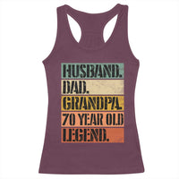 Husband Dad Grandpa 70 Year Old Legend Racerback Tank Top Funny 70th Birthday Fathers Day