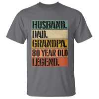 Husband Dad Grandpa 80 Year Old Legend T Shirt Funny 80th Birthday Fathers Day