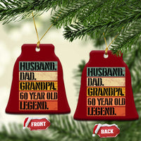Husband Dad Grandpa 60 Year Old Legend Ceramic Ornament Funny 60th Birthday Fathers Day
