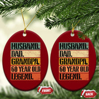 Husband Dad Grandpa 60 Year Old Legend Ceramic Ornament Funny 60th Birthday Fathers Day