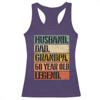 Husband Dad Grandpa 60 Year Old Legend Racerback Tank Top Funny 60th Birthday Fathers Day