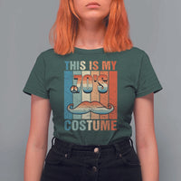 70s Styles T Shirt For Women This Is My 70's Costume 1970s Outfit Retro Vintage Disco - Wonder Print Shop