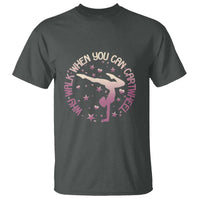 Gymnastic T Shirt Why Walk When You Can Cartwheel Gymnast - Wonder Print Shop