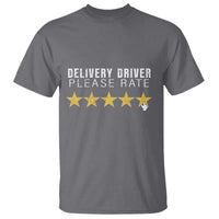 Delivery Driver T Shirt Please Rate Five Star Food Dash Dash Grub Grocery Deliveries Rating App - Wonder Print Shop