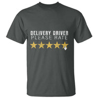 Delivery Driver T Shirt Please Rate Five Star Food Dash Dash Grub Grocery Deliveries Rating App - Wonder Print Shop