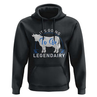 Funny Dairy Milk Hoodie It's Going To Be Legendairy Cow Joke Legendary - Wonder Print Shop