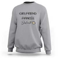 Funny Bride Sweatshirt Girlfriend Fiance Soulmate Engagement Honeymoon Vacation Diamond Ring - Wonder Print Shop
