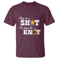 Buy Me A Shot I'm Tying The Knot T Shirt Bachelorette Party Diamond Ring - Wonder Print Shop