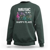 Music Is My Happy Place Sweatshirt Music Sheet Note Novelty Inspiring - Wonder Print Shop