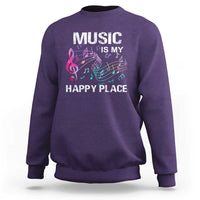 Music Is My Happy Place Sweatshirt Music Sheet Note Novelty Inspiring - Wonder Print Shop