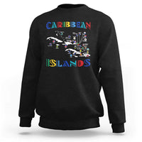 Caribbean Islands Sweatshirt Caribbean Sea Tour Map Flag - Wonder Print Shop