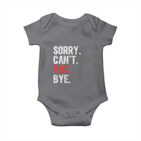 Funny Sorry Can't VBS Bye Baby Onesie VBS Cross