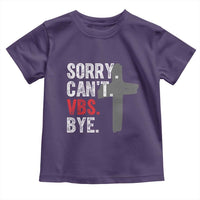 Funny Sorry Can't VBS Bye Toddler T Shirt VBS Cross
