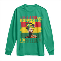Juneteenth Is My Independence Day 160 Years Of Freedom Long Sleeve Shirt