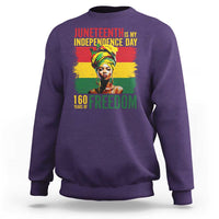 Juneteenth Is My Independence Day 160 Years Of Freedom Sweatshirt