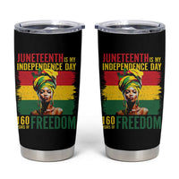 Juneteenth Is My Independence Day 160 Years Of Freedom Tumbler Cup