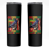Juneteenth Is My Independence Day Skinny Tumbler Black Pride American Flag