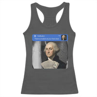 There is Motion At Your Front Door George Washington Meme Racerback Tank Top
