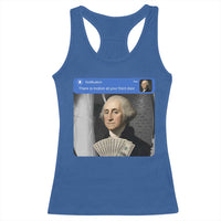 There is Motion At Your Front Door George Washington Meme Racerback Tank Top