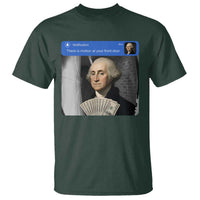 There is Motion At Your Front Door George Washington Meme T Shirt