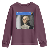 There is Motion At Your Front Door George Washington Meme Youth Sweatshirt