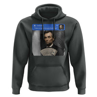 There is Motion At Your Front Door Abraham Lincoln Meme Hoodie