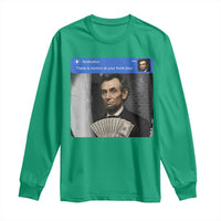 There is Motion At Your Front Door Abraham Lincoln Meme Long Sleeve Shirt