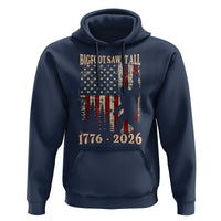 Bigfoot 250th Anniversary USA Hoodie Bigfoot Saw It All 1776 2026 4th of July