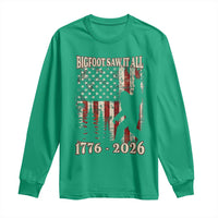 Bigfoot 250th Anniversary USA Long Sleeve Shirt Bigfoot Saw It All 1776 2026 4th of July