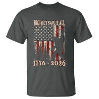 Bigfoot 250th Anniversary USA T Shirt Bigfoot Saw It All 1776 2026 4th of July