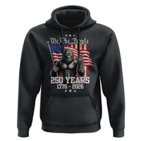 250th Anniversary USA Bigfoot Hoodie Sasquatch 250 Years Independence