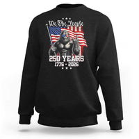 250th Anniversary USA Bigfoot Sweatshirt Sasquatch 250 Years Independence