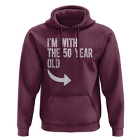 I'm With The 50 Year Old Matching Hoodie Turning 50 Funny 50th Birthday