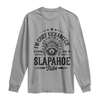 Funny I'm Chief Kickabitch From The Slapahoe Tribe Long Sleeve Shirt Native American Racoon - Wonder Print Shop