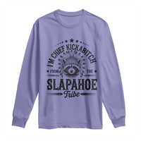 Funny I'm Chief Kickabitch From The Slapahoe Tribe Long Sleeve Shirt Native American Racoon - Wonder Print Shop